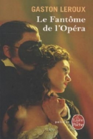 Kniha Le Fantome de l' Opera Leroux Gaston