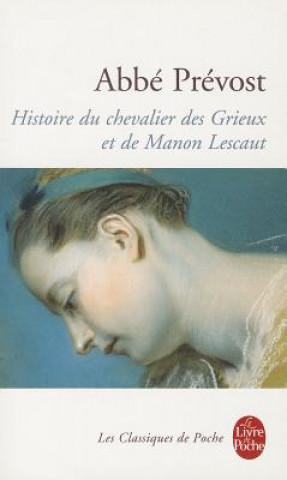 Książka HISTOIRE DU CHEVALIER GRIEUX ET DE MANON LESCAUT Abbe Prevost