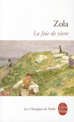 Книга LA JOIE DE VIVRE Emilie Zola