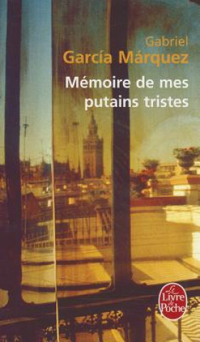 Kniha MEMOIRE DE MES PUTAINS TRISTES Gabriel Garcia Marquez