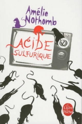 Kniha Acide sulfurique Amélie Nothomb