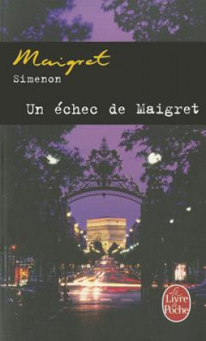 Könyv Un echec de Maigret Georges Simenon