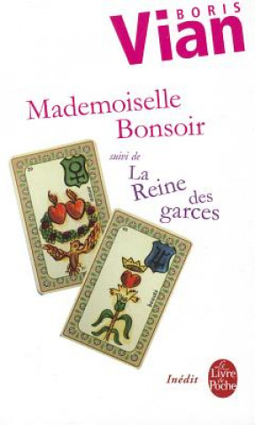 Kniha MADEMOISELLE BONSOIR suivi de La Reine des garces Boris Vian
