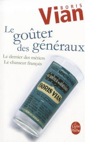 Könyv LE GOUTER DES GENERAUX Boris Vian