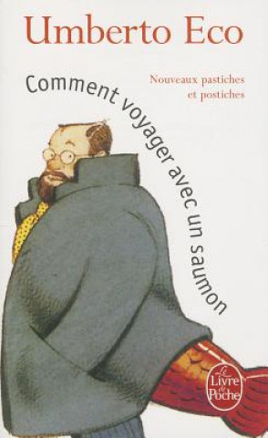 Könyv Comment Voyager Avec Saumon Umberto Eco