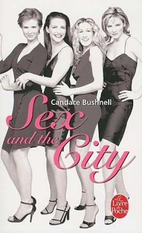 Kniha SEX AND THE CITY /fr./ Candace Bushnell