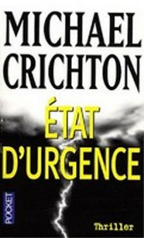 Kniha ETAT D'URGENCE Michael Crichton
