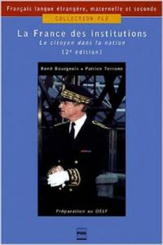 Книга LA FRANCE DES INSTITUTIONS, 2e ed. R. Bourgeois