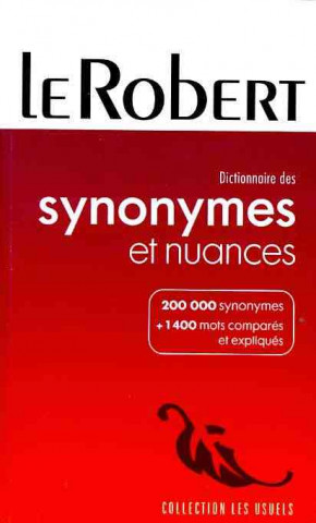 Book LE ROBERT DICTIONNAIRE DES SYNONYMES ET NUANCES n.e. Dominique Le Fur