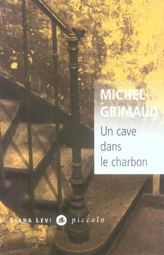 Kniha UN CAVE DANS LE CHARBON M. Grimaud