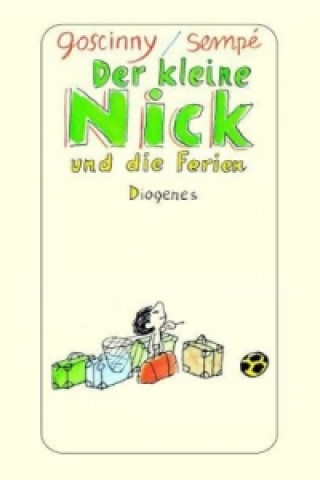 Kniha Der kleine Nick und die Ferien René Goscinny