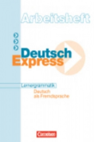 Kniha DEUTSCH EXPRESS LERNERGRAMMATIK DaF: ARBEITSHEFT Hans Jürgen Heringer
