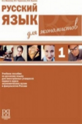 Könyv Russian for Economists - Rysskii Iazyk dlia Ekonomistov 