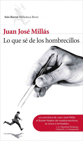 Kniha LO QUE SE DE LOS HOMBRECILLOS Juan José Millas