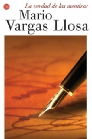 Carte LA VERDAD DE LAS MENTIRAS Álvaro Vargas Llosa