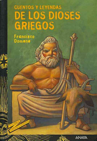 Kniha CUENTOS Y LEYENDAS DE LOS DIOSES GRIEGOS F. Domene