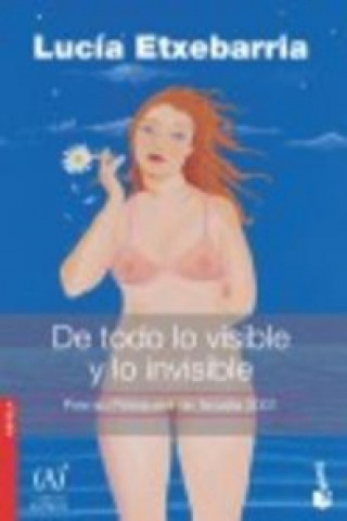 Book DE TODO LO VISIBLE Lucía Etxebarria