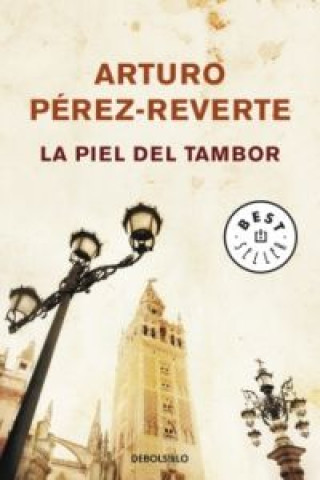 Kniha LA PIEL DEL TAMBOR ARTURO PEREZ-REVERTE