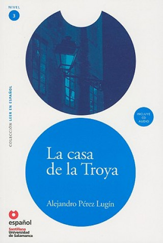 Könyv LA CASA DE LA TROYA + CD (Leer En Espanol Nivel 3) A. P. Lugin