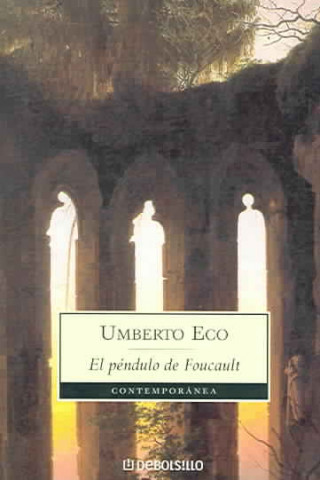 Kniha PENDULO DE FOUCAULT Umberto Eco
