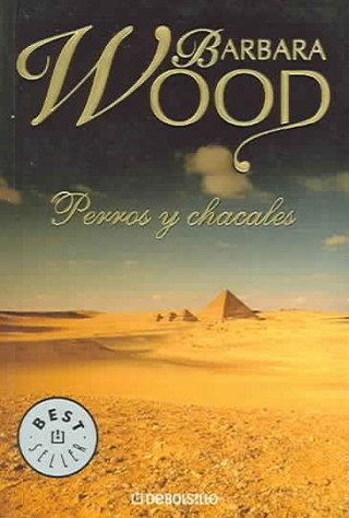 Kniha PERROS Y CHACALES Barbara Wood