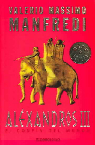 Libro ALEXANDROS III: EL CONFIN DEL MUNDO VALERIO MASSIMO MANFREDI