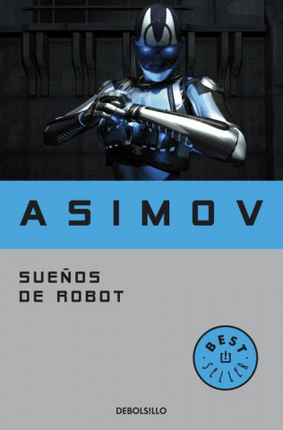 Kniha SUENOS DE ROBOT Issac Asimov