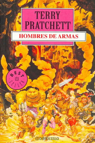 Knjiga HOMBRES DE ARMAS Terry Pratchett