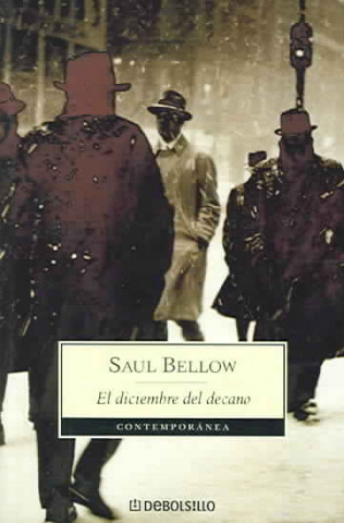 Knjiga DICIEMBRE DEL DECANO Saul Bellow