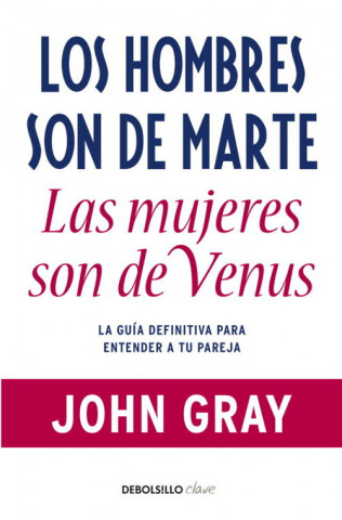 Book LOS HOMBRES SON DE MARTE, LAS MUJERES SON DE VENUS John Gray