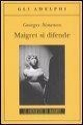 Kniha Maigret si difende Georges Simenon
