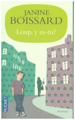 Buch LOUP, OU ES-TU? Janine Boissard