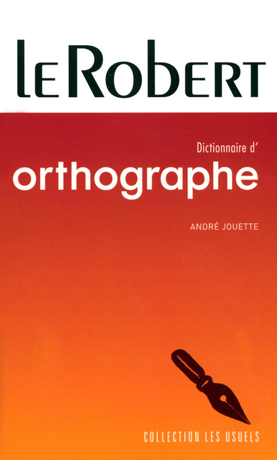Carte LE ROBERT DICTIONNAIRE D'ORTHOGRAPHE A. Jouette
