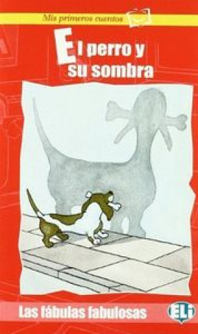 Knjiga FABULAS FABULOSAS - EL PERRO Y SU SOMBRA + CD 