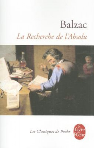 Könyv LA RECHERCHE DE L'ABSOLU Honoré De Balzac