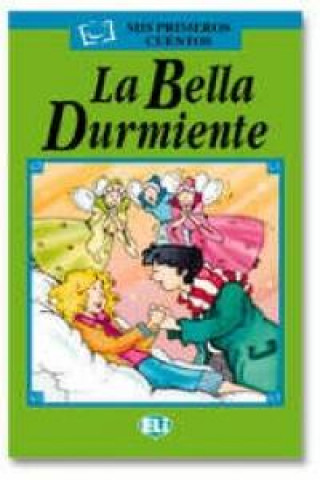 Buch MIS PRIMEROS CUENTOS SERIE VERDE - LA BELLA DURMIENTE 