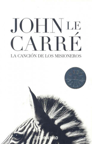 Könyv LE CANCION DE LOS MISIONEROS JOHN LE CARRE