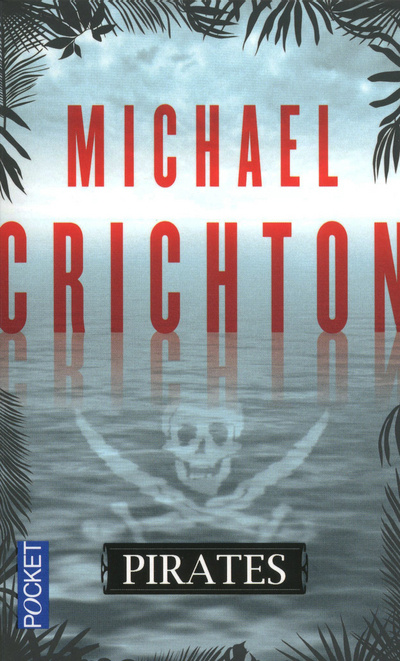 Carte PIRATES Michael Crichton