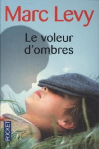 Книга Le voleur d'ombres Marc Levy