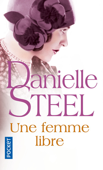 Könyv UNE FEMME LIBRE Daniele Steel