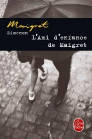 Kniha L'ami d'enfance de Maigret Georges Simenon
