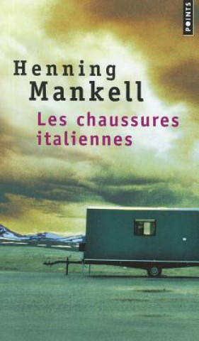 Kniha Les chaussures italiennes Henning Mankell