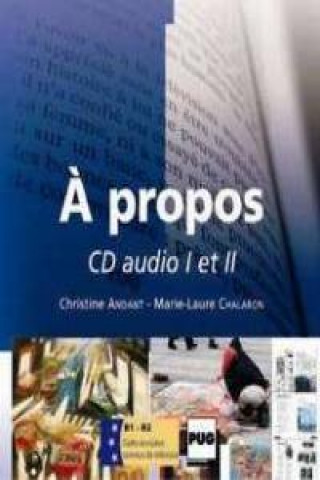 Книга A PROPOS B1-B2 CD AUDIO Ch. Andant