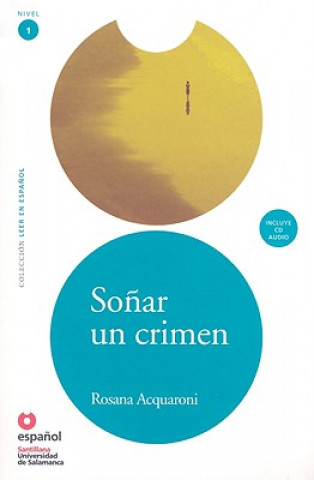 Kniha SONAR UN CRIMEN + CD (Leer En Espanol Nivel 1) M. R. Acquaroni