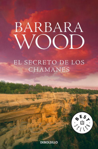 Kniha EL SECRETO DE LOS CHAMANES B. Wood