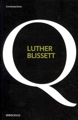 Carte Q (en espanol) Luther Blissett