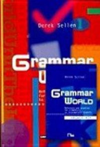 Knjiga GRAMMAR WORLD STUDENT'S BOOK + CD-ROM D. Sellen