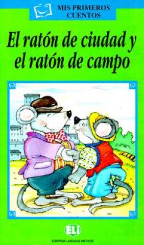 Carte MIS PRIMEROS CUENTOS SERIE VERDE - EL RATON DE CIUDAD + CD Inc Distribooks