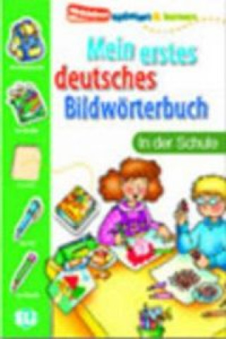 Könyv Mein Erstes Deutsches Bildworterbuch 