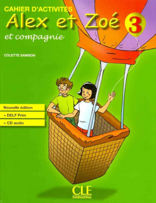 Книга ALEX ET ZOE ET COMPAGNIE 3 Activités + CD Samson Colette